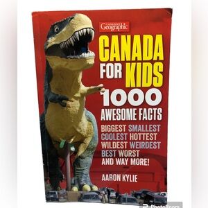 Canadian Geographic Canada for Kids: 1000 Awesome Facts softcover